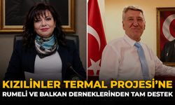 Kızılinler Termal Projesi’ne Rumeli ve Balkan Derneklerinden Tam Destek