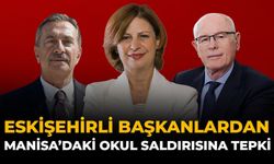 Eskişehirli Başkanlardan Manisa’daki Okul Saldırısına Tepki
