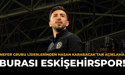 Nefer Grubu Liderlerinden Hasan Karabacak'tan Açıklama: Burası Eskişehirspor!