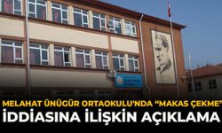 Melahat Ünügür Ortaokulu'nda 'Makas Çekme' İddiasına İlişkin Açıklama