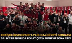Eskişehirspor'un 7-1'lik Galibiyeti Sonrası Balıkesirspor'da Polat Çetin Döne​​​​​​​mi Sona Erdi