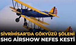 Sivrihisar’da Gökyüzü Şöleni: SHG Airshow Nefes Kesti