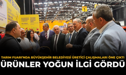 Tarım Fuarı’nda Büyükşehir Belediyesi Üretici Çalışmaları Öne Çıktı: Ürünler Yoğun İlgi Gördü