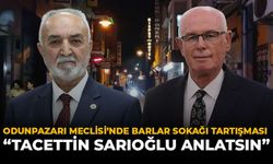 Odunpazarı Meclisi’nde Barlar Sokağı Tartışması: "Tacettin Sarıoğlu Anlatsın"
