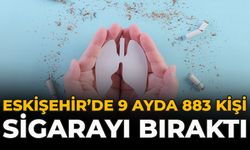 Eskişehir’de 9 Ayda 883 Kişi Sigarayı Bıraktı