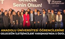 Anadolu Üniversitesi Öğrencilerine 5 Ödül