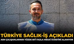 Türkiye Sağlık-İş Açıkladı: ASM Çalışanlarının Yüzde 85’i Fazla Mesai Ücretini Alamıyor