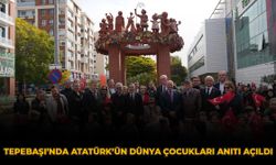 Tepebaşı’nda Atatürk’ün Dünya Çocukları Anıtı Açıldı