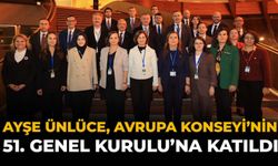 Ayşe Ünlüce, Avrupa Konseyi'nin 51. Genel Kurulu'na Katıldı