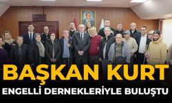 Başkan Kurt  Engelli Dernekleriyle Buluştu