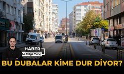 Bu Dubalar Kime Dur Diyor?