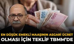 En Düşük Emekli Maaşının Asgari Ücret Olması İçin Teklif TBMM’de