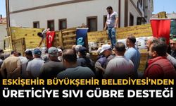 Eskişehir Büyükşehir Belediyesi’nden Üreticiye Sıvı Gübre Desteği
