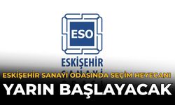 ESO’da Seçim Heyecanı Yarın Başlayacak