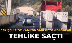 Eskişehir’de Kamyondaki Beton Bloklar Tehlike Saçtı