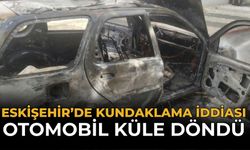 Eskişehir’de Kundaklama İddiası: Otomobil Küle Döndü