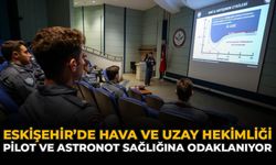 Eskişehir’de Hava ve Uzay Hekimliği Pilot Ve Astronot Sağlığına Odaklanıyor