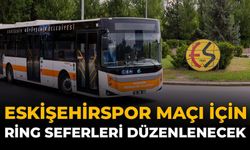 Eskişehirspor Maçı İçin Ring Seferleri Düzenlenecek