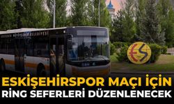 Eskişehirspor Maçı İçin Ring Seferleri Düzenlenecek