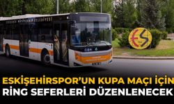 Eskişehirspor'un Kupa Maçı İçin Ring Seferleri Düzenlenecek