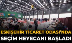 Eskişehir Ticaret Odası’nda Seçim Heyecanı Başladı