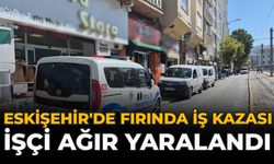 Eskişehir'de Fırında İş Kazası: İşçi Ağır Yaralandı