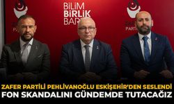 Zafer Partili Pehlivanoğlu Eskişehir’den Seslendi: "Fon skandalını Gündemde Tutacağız"