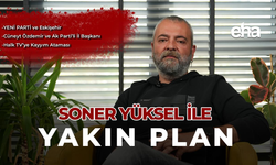 Soner Yüksel ile Yakın Plan | 107. Bölüm