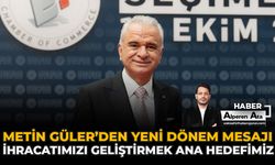 Metin Güler’den Yeni Dönem Mesajı: “İhracatımızı Geliştirmek Ana Hedefimiz”