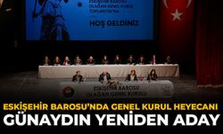 Eskişehir Barosu’nda Genel Kurul Heyecanı: Günaydın Yeniden Aday