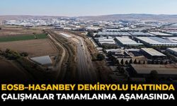 EOSB–Hasanbey Demiryolu Hattında Çalışmalar Tamamlanma Aşamasında