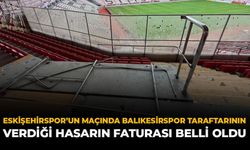Eskişehirspor'un Maçında Balıkesirspor Taraftarının Verdiği Hasarın Faturası Belli Oldu