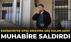 Eskişehir'de KPSS Sınavına Geç Kalan Aday Muhabire Saldırdı