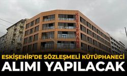 Eskişehir’de Sözleşmeli Kütüphaneci Alımı Yapılacak