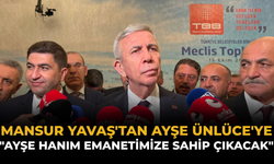 Mansur Yavaş'tan Ayşe Ünlüce'ye: "Ayşe Hanım Emanetimize Sahip Çıkacak"
