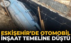 Eskişehir’de Otomobil İnşaat Temeline Düştü