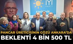 Pancar Üreticisinin Gözü Ankara’da