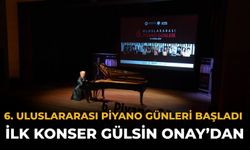 Eskişehir'de 6. Uluslararası Piyano Günleri Gülsin Onay konseriyle başladı