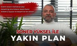 Soner Yüksel ile Yakın Plan | 108. Bölüm
