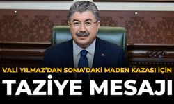 Vali Yılmaz’dan Soma’daki Maden Kazası İçin Taziye Mesajı