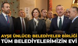 Ayşe Ünlüce: “Belediyeler Birliği Tüm Belediyelerimizin Evi”