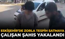 Eskişehir’de Zorla Tespih Satmaya Çalışan Şahıs Yakalandı