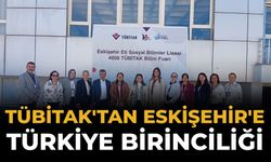 TÜBİTAK'tan Eskişehir'e Türkiye Birinciliği