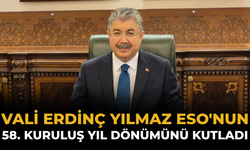 Vali Erdinç Yılmaz ESO'nun 58. Kuruluş Yıl Dönümünü Kutladı