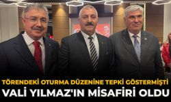 Törendeki Oturma Düzenine Tepki Göstermişti: Vali Yılmaz'ın Misafiri Oldu