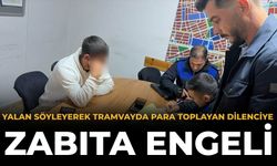 Yalan Söyleyerek Tramvayda Para Toplayan Dilenciye Zabıta Engeli