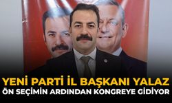 Yeni Parti İl Başkanı Yalaz Ön Seçimin Ardından Kongreye Gidiyor