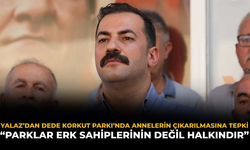 Yalaz’dan Dede Korkut Parkı’nda Annelerin Çıkarılmasına Tepki: “Parklar Erk Sahiplerinin Değil Halkındır”