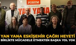 Yan Yana Eskişehir Çağrı Heyeti: “Birlikte Mücadele Etmekten Başka Yol Yok”