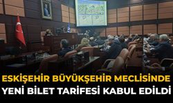 Eskişehir Büyükşehir Meclisinde Yeni Bilet Tarifesi Kabul Edildi